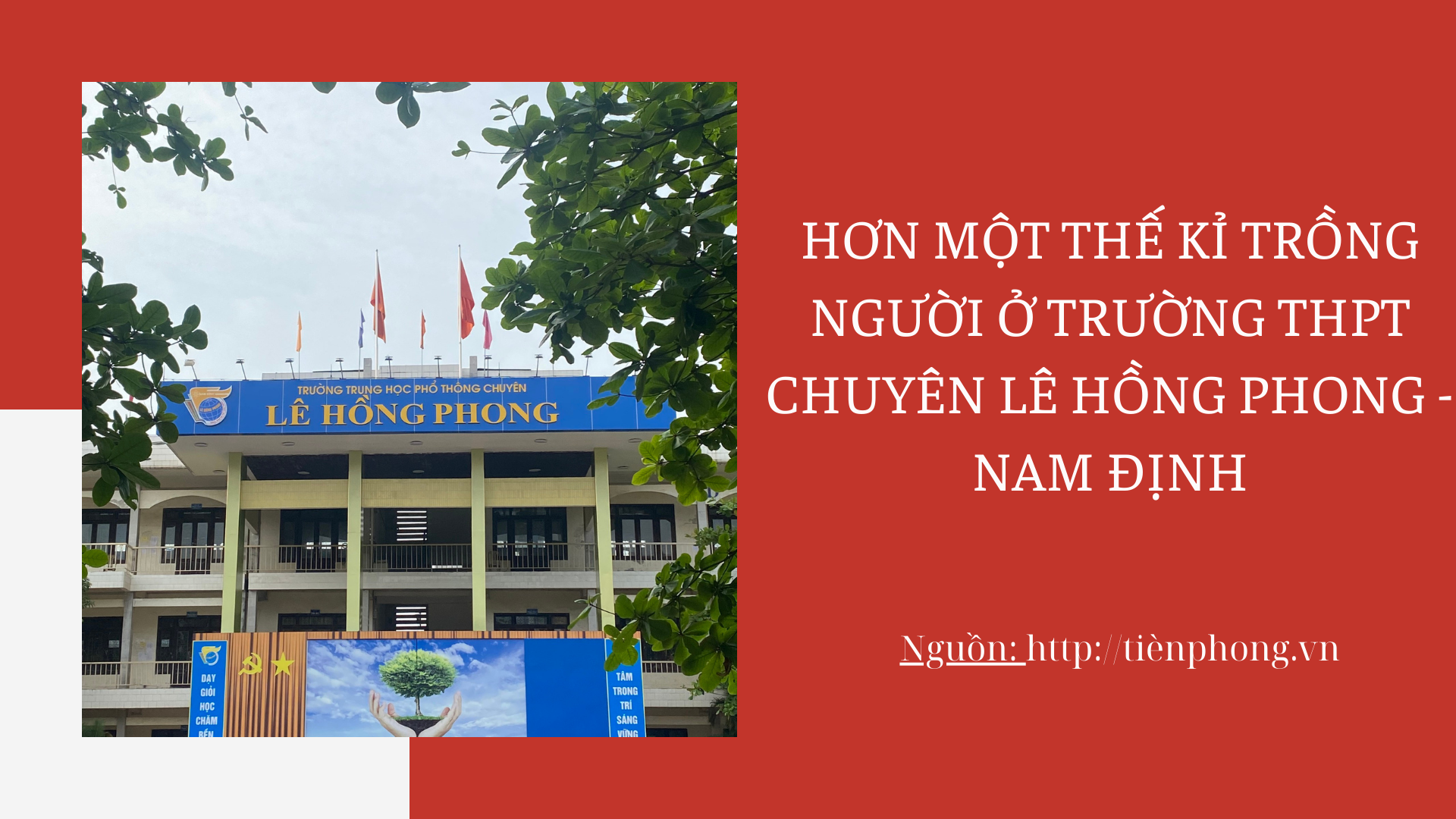 Hơn một thế kỉ trồng người ở Trường THPT Chuyên Lê Hồng Phong - Nam Định